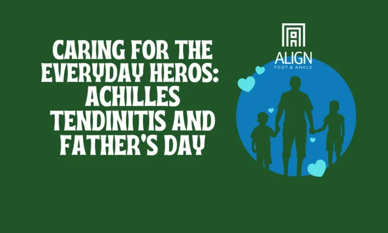 CARING FOR THE EVERYDAY HEROES: TENDINITIS AND FATHER’S DAY