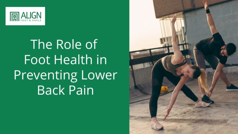 The Role of Foot Health in Preventing Lower Back Pain