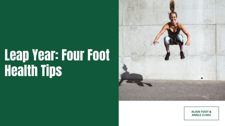 Leap Year: Four Foot Health Tips