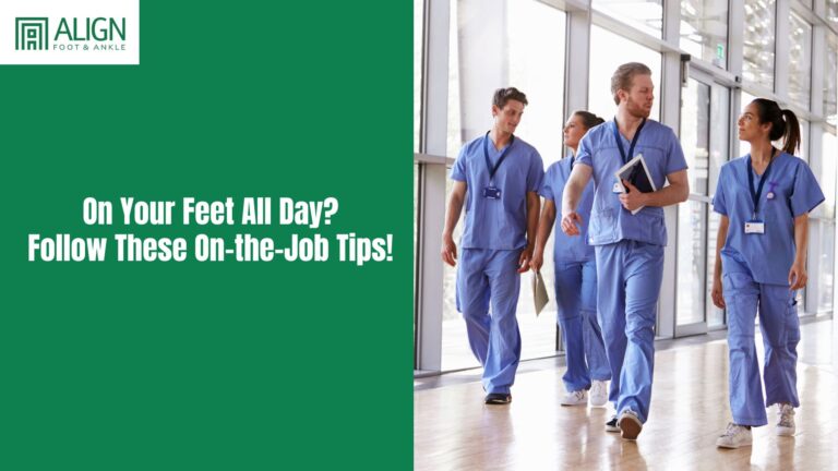 On Your Feet All Day? Follow These On-the-Job Tips!